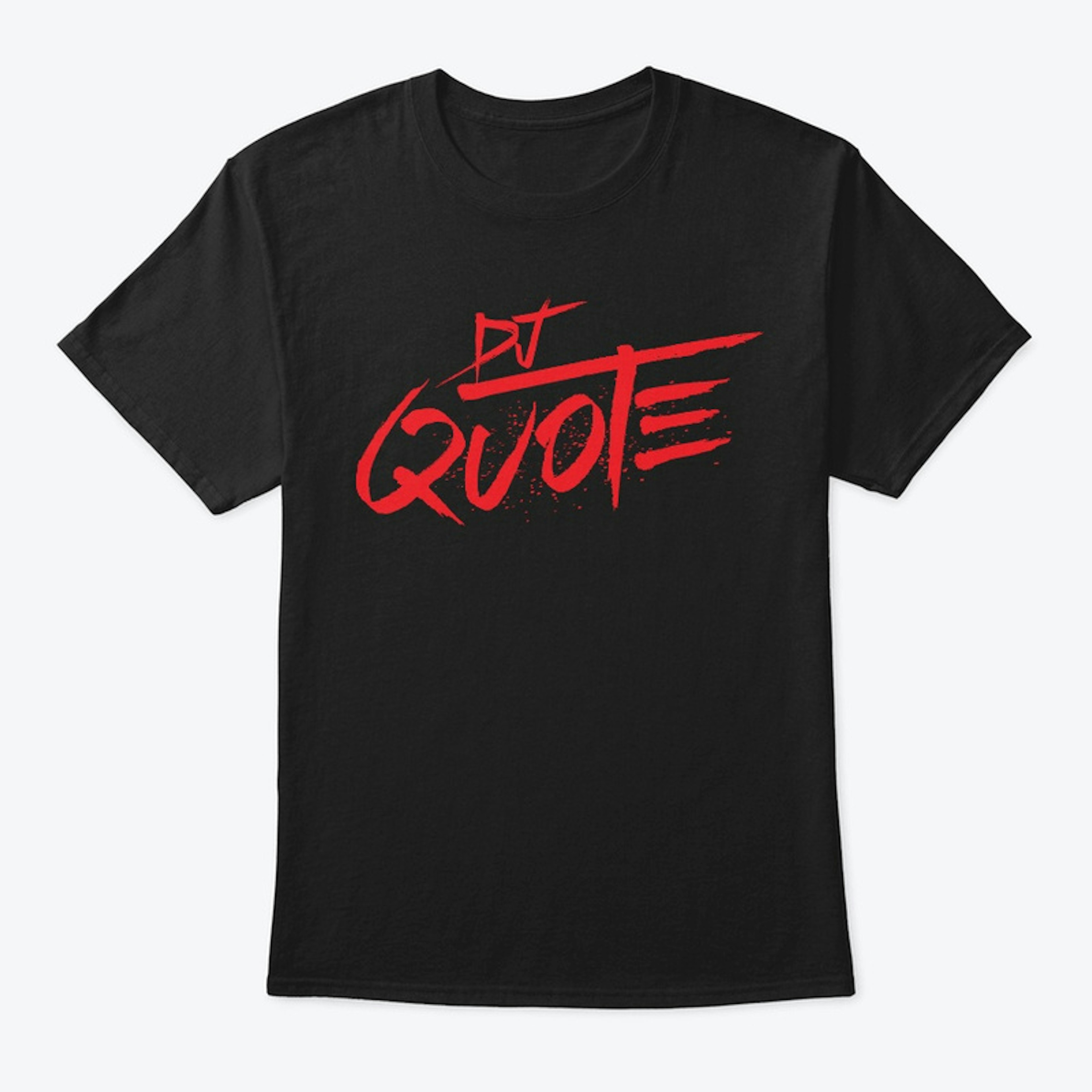 DJ Quote Shirt